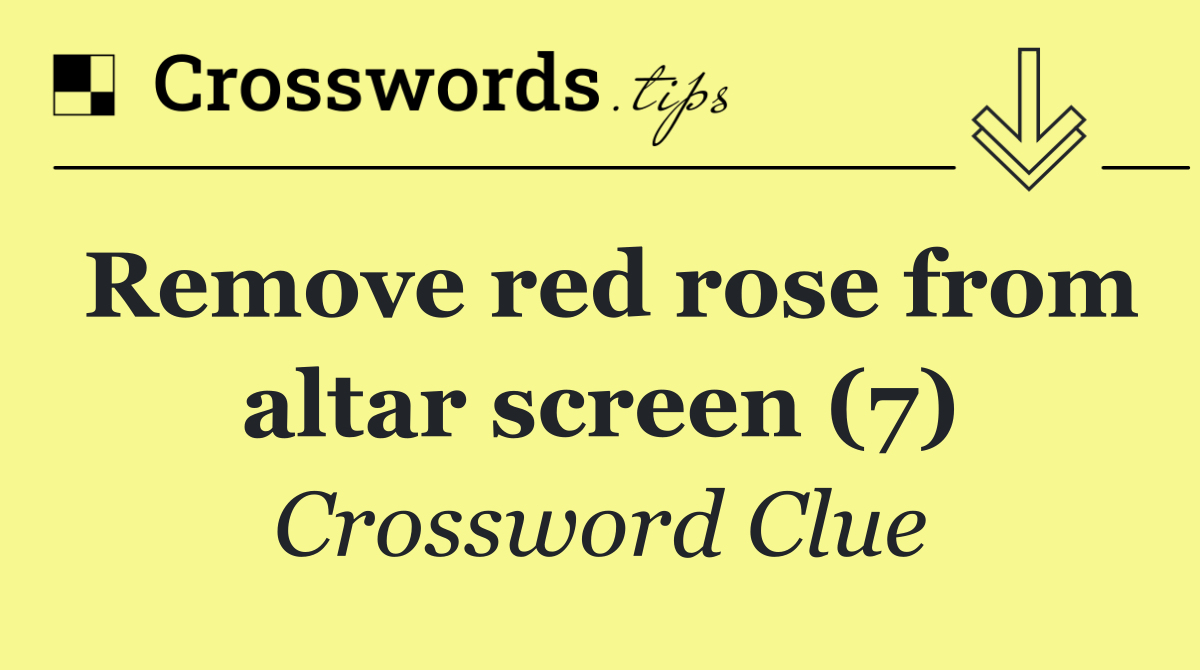 Remove red rose from altar screen (7)