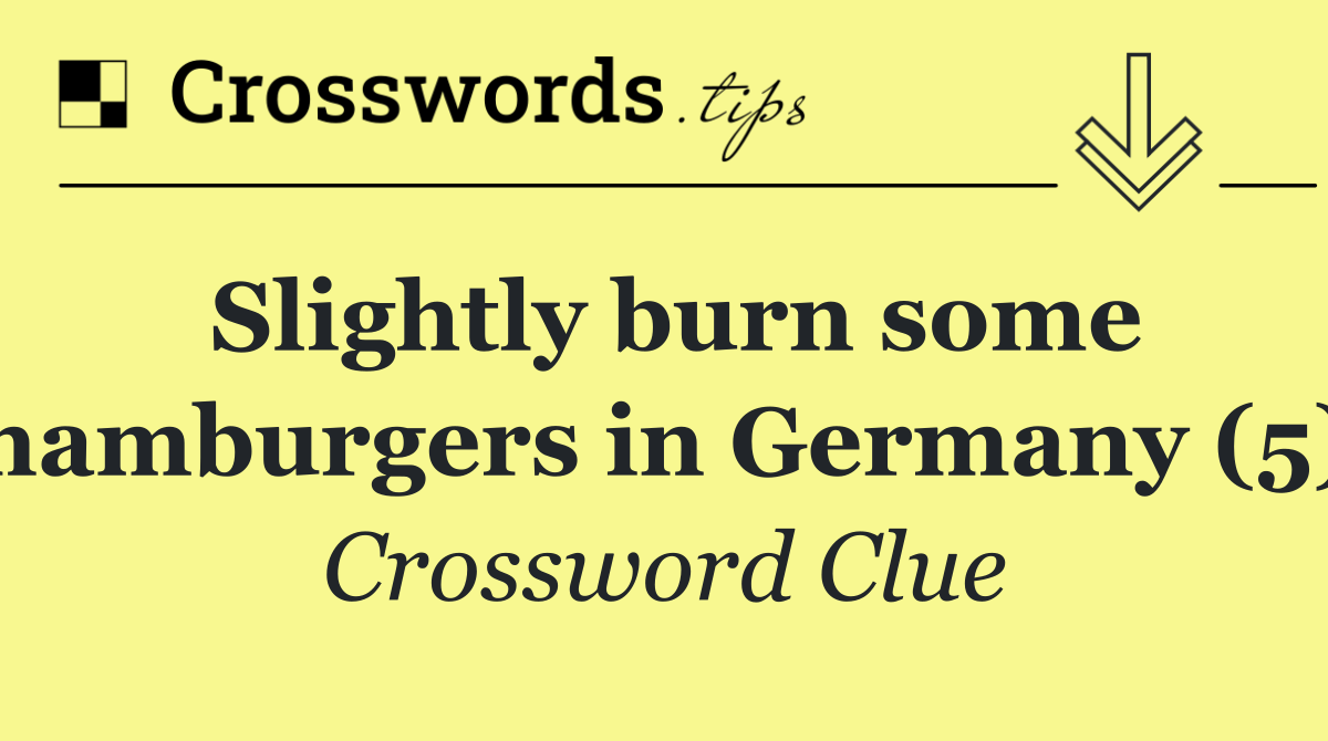 Slightly burn some hamburgers in Germany (5)