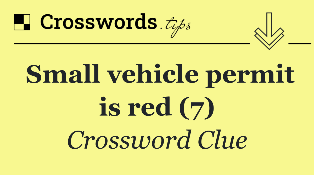 Small vehicle permit is red (7)