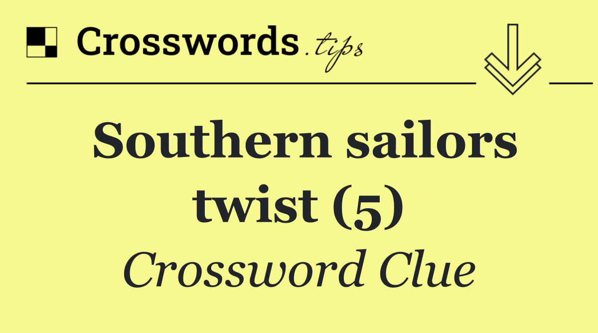 Southern sailors twist (5)