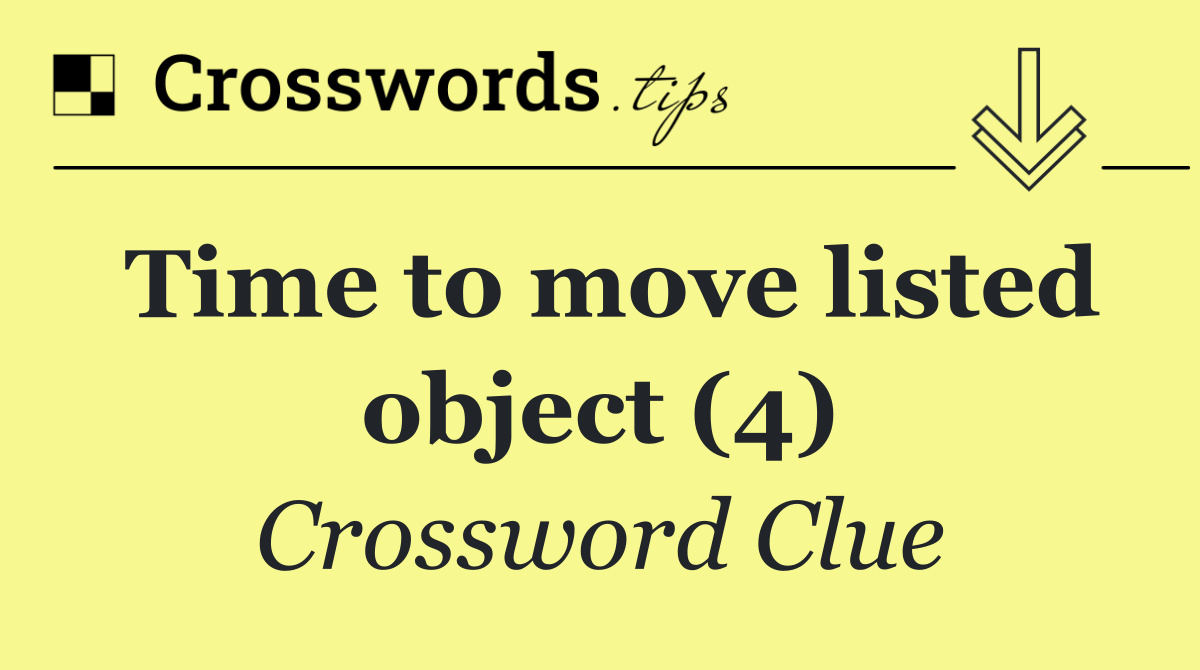 Time to move listed object (4)