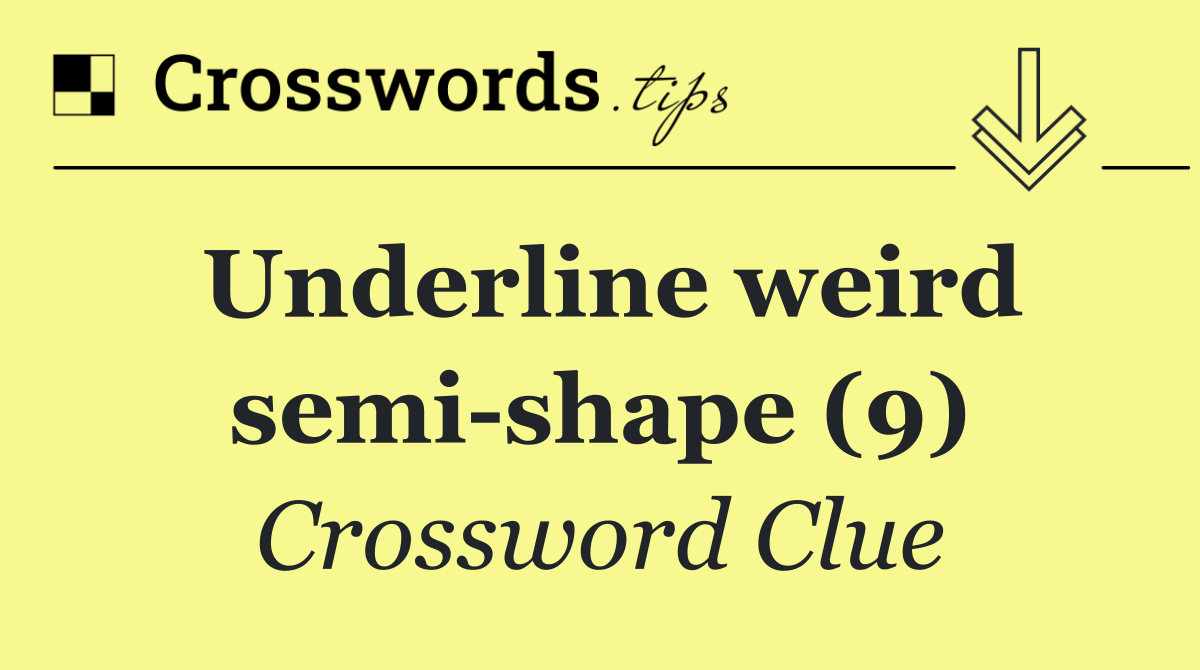 Underline weird semi shape (9)