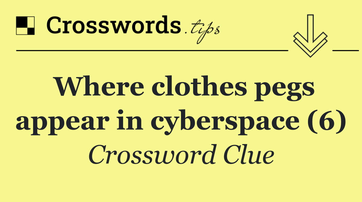 Where clothes pegs appear in cyberspace (6)