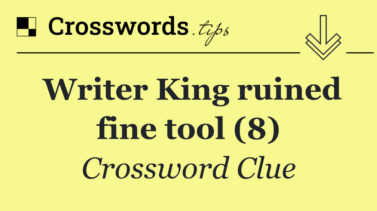 Writer King ruined fine tool (8)