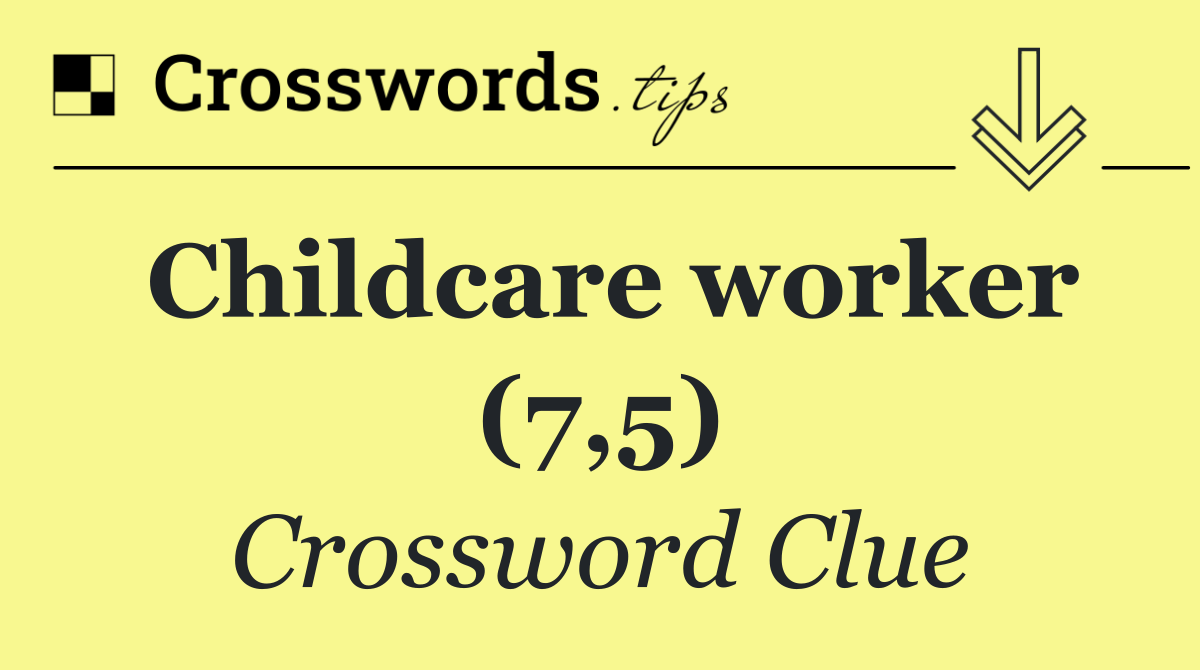 Childcare worker (7,5)