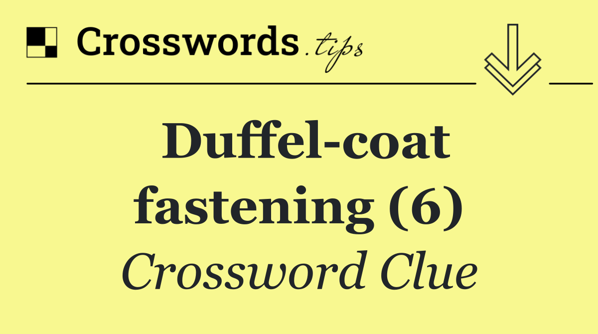 Duffel coat fastening (6)