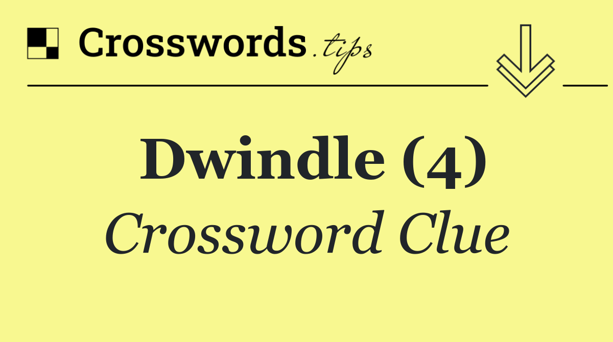 Dwindle (4)