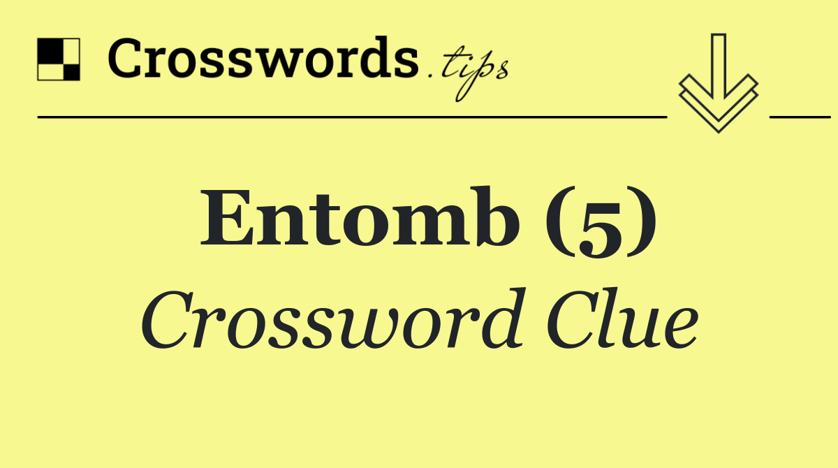 Entomb (5)