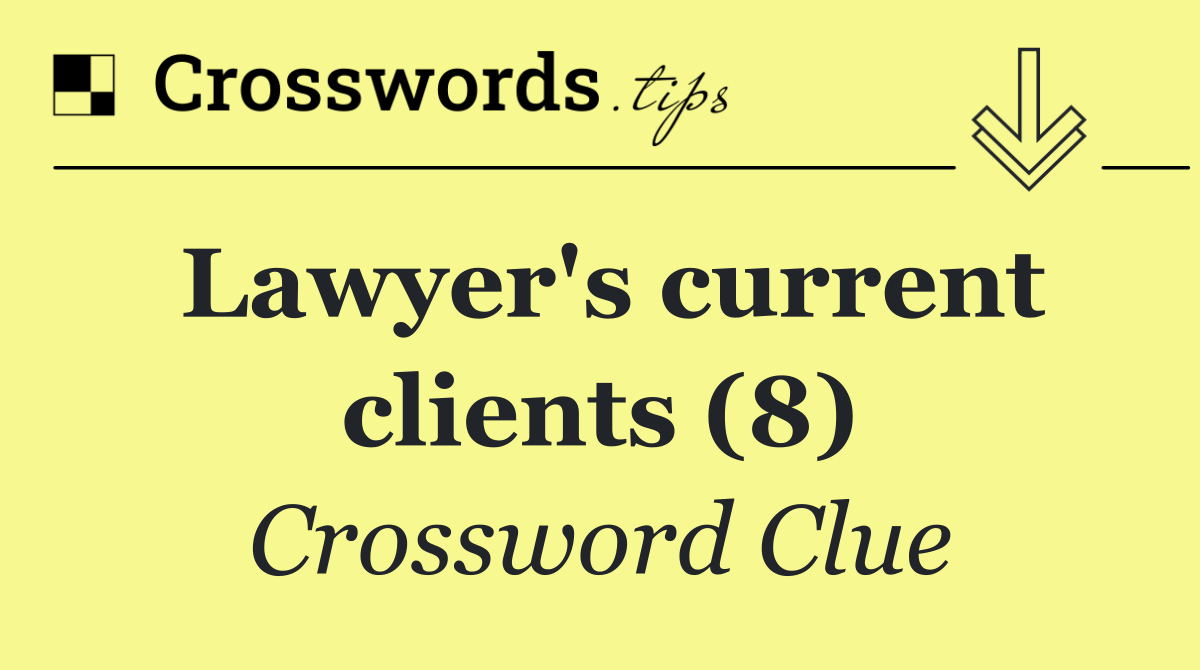 Lawyer's current clients (8)