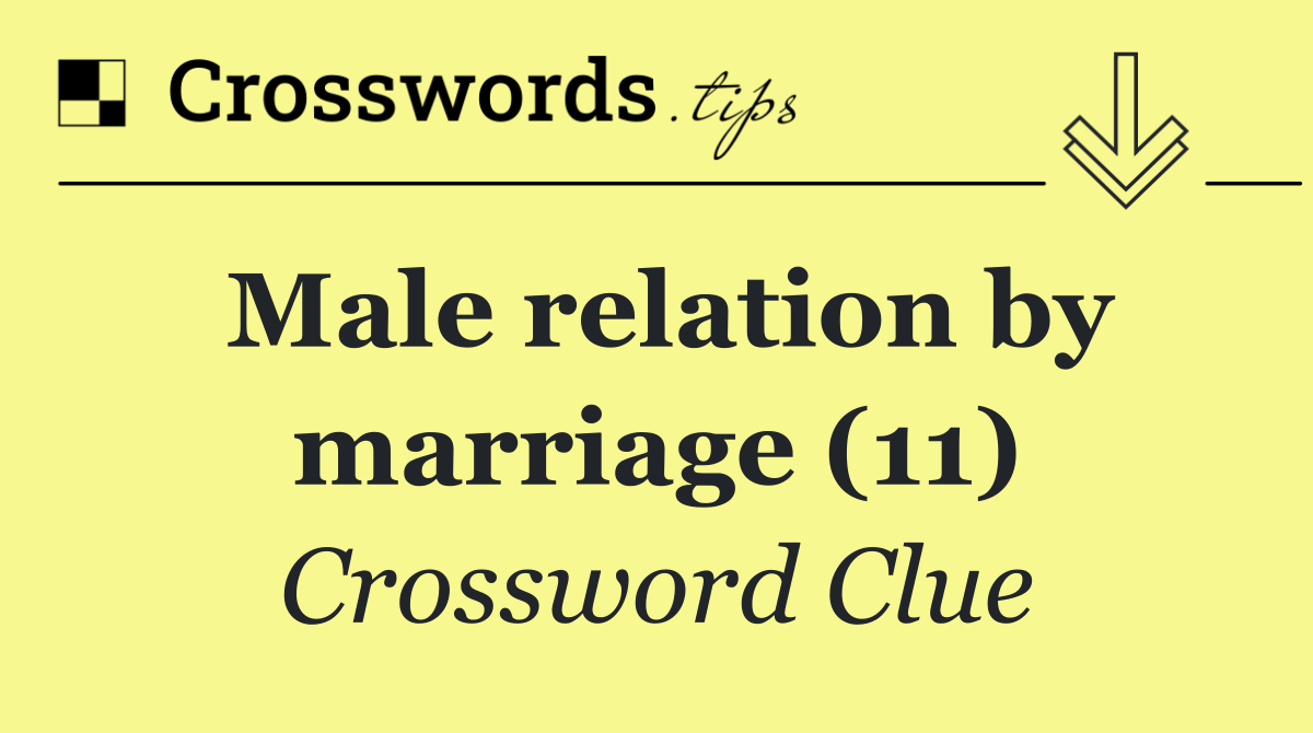 Male relation by marriage (11)