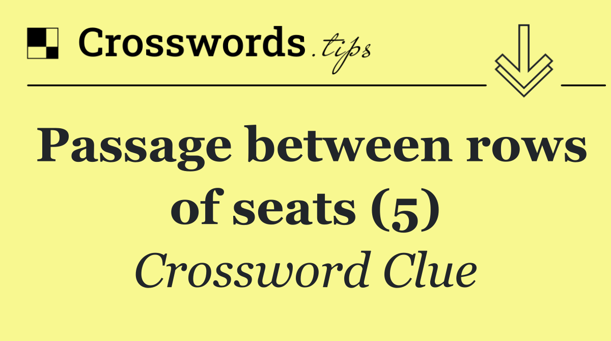 Passage between rows of seats (5)