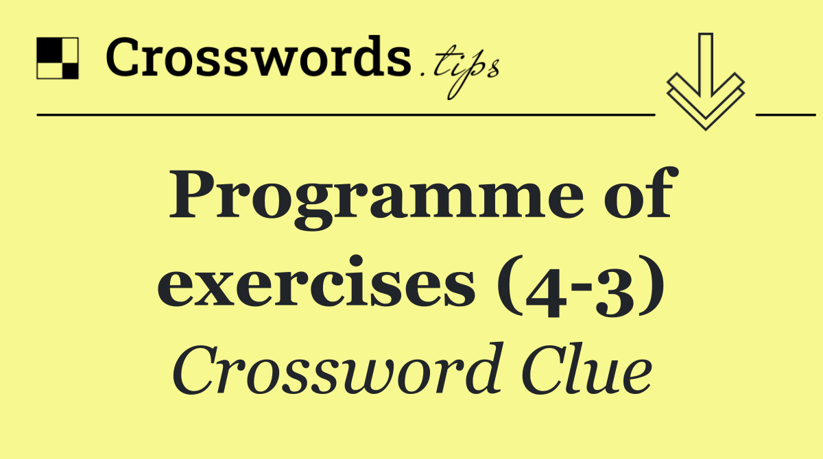 Programme of exercises (4 3)