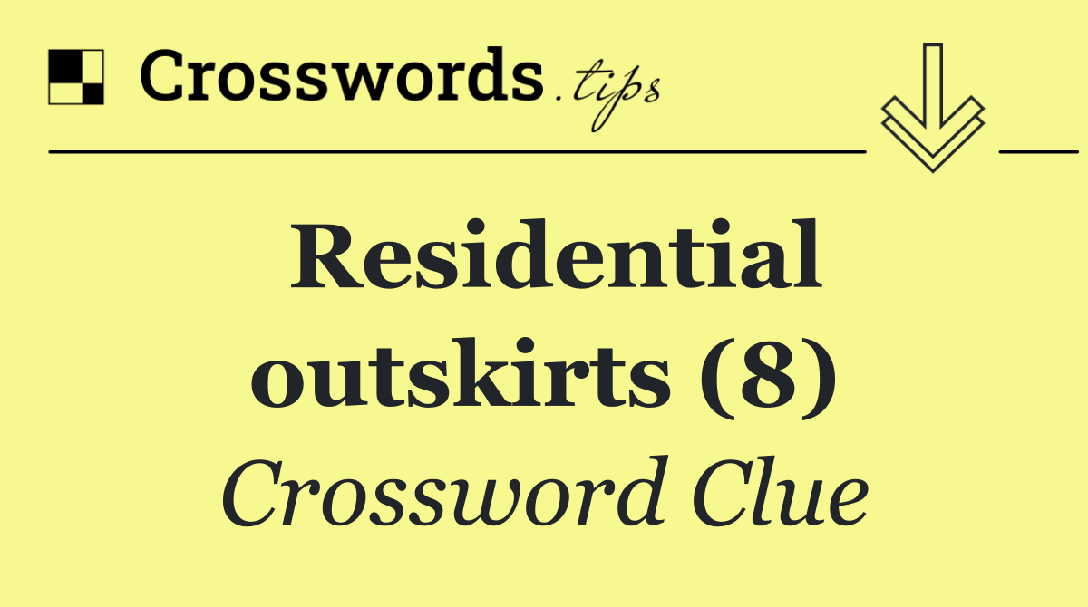 Residential outskirts (8)