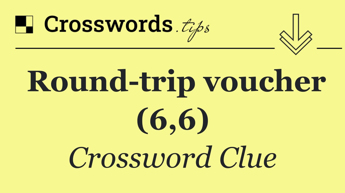 Round trip voucher (6,6)