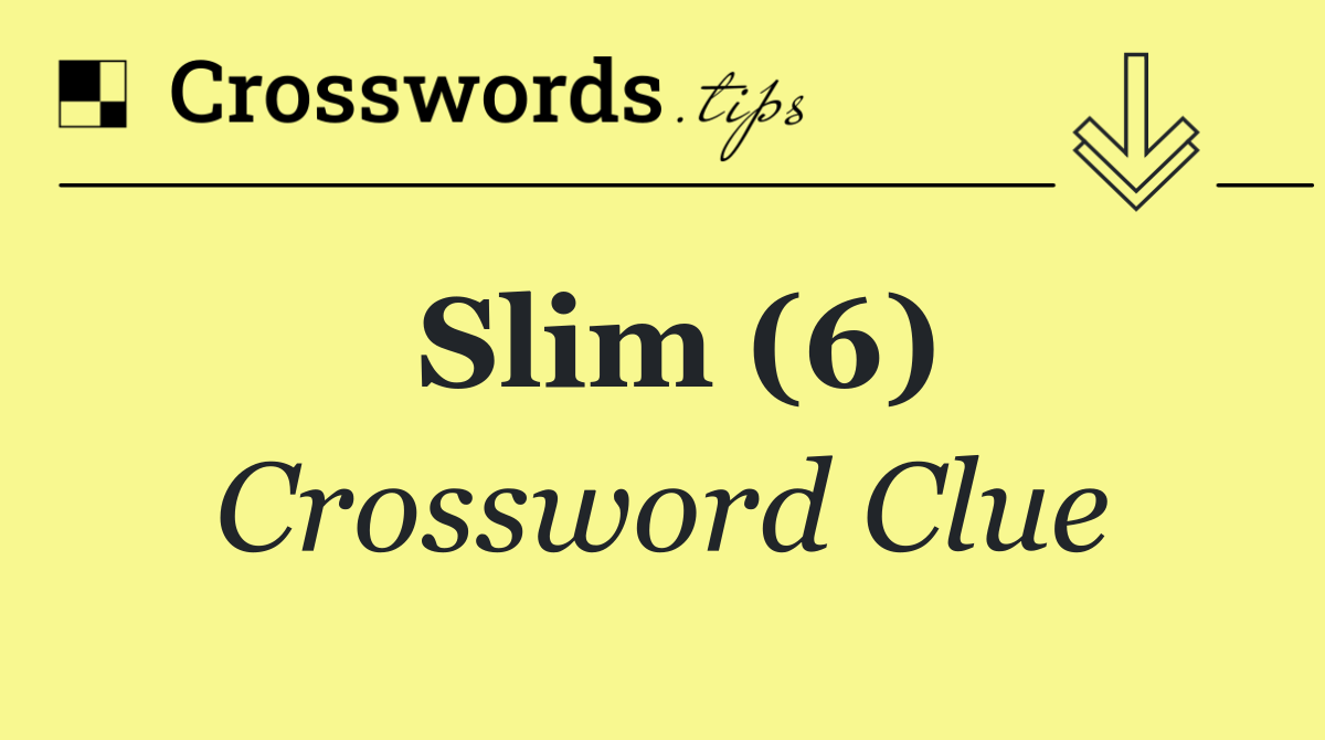 Slim (6)