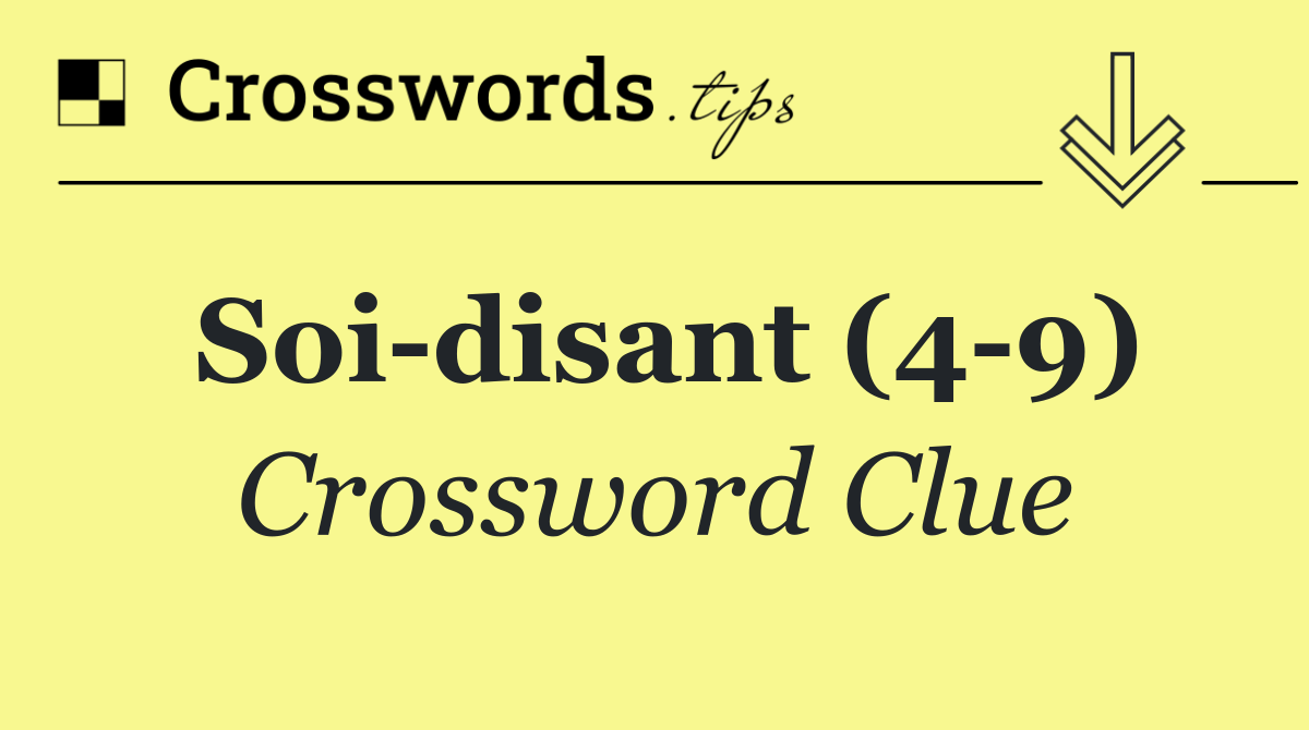 Soi disant (4 9)