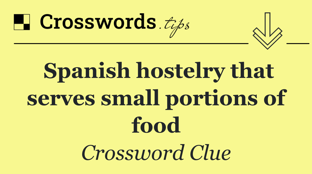 Spanish hostelry that serves small portions of food