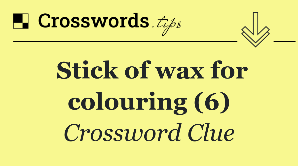 Stick of wax for colouring (6)