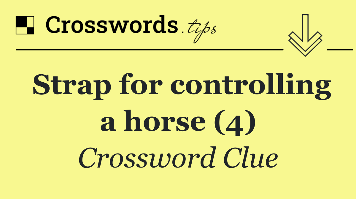 Strap for controlling a horse (4)