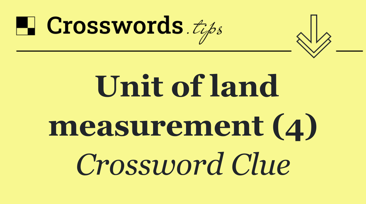 Unit of land measurement (4)