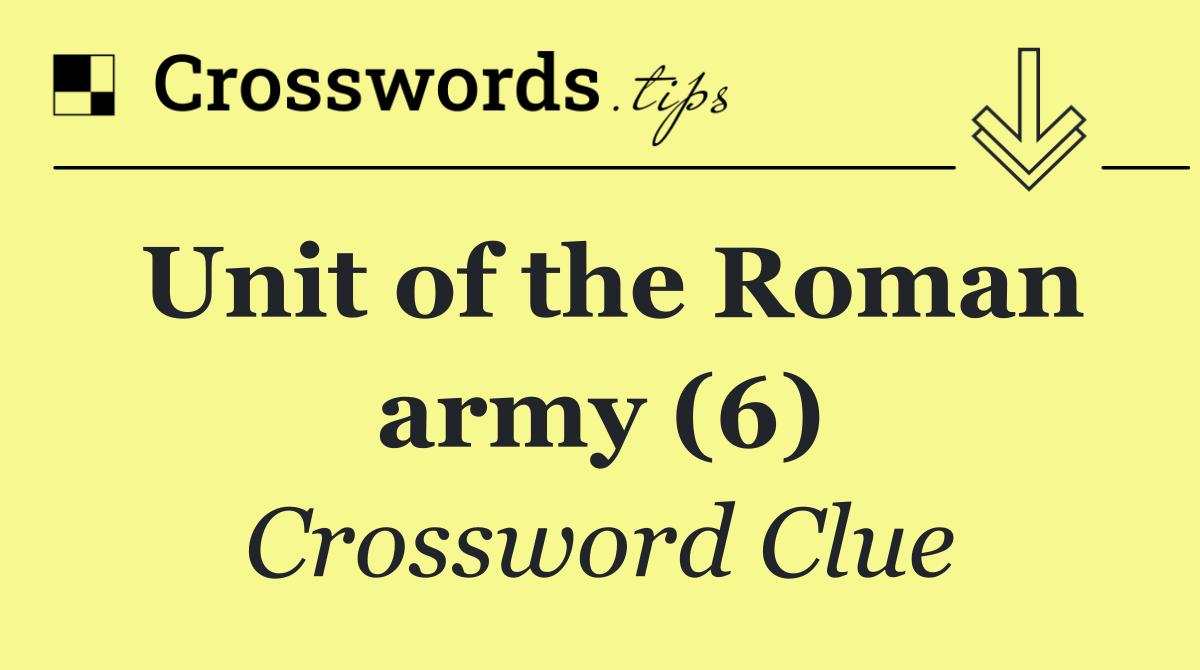 Unit of the Roman army (6)