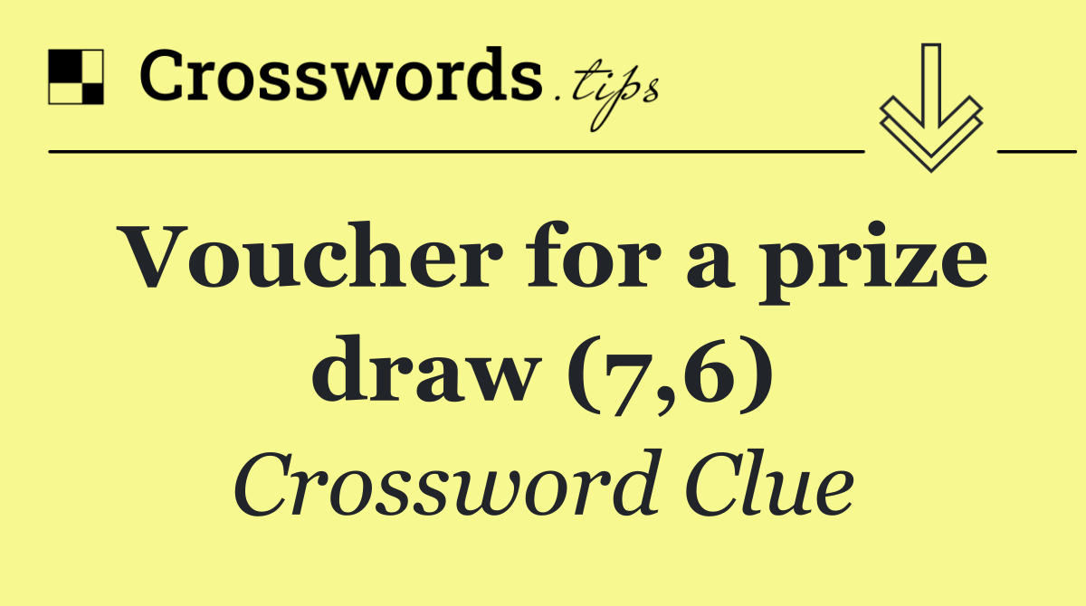 Voucher for a prize draw (7,6)