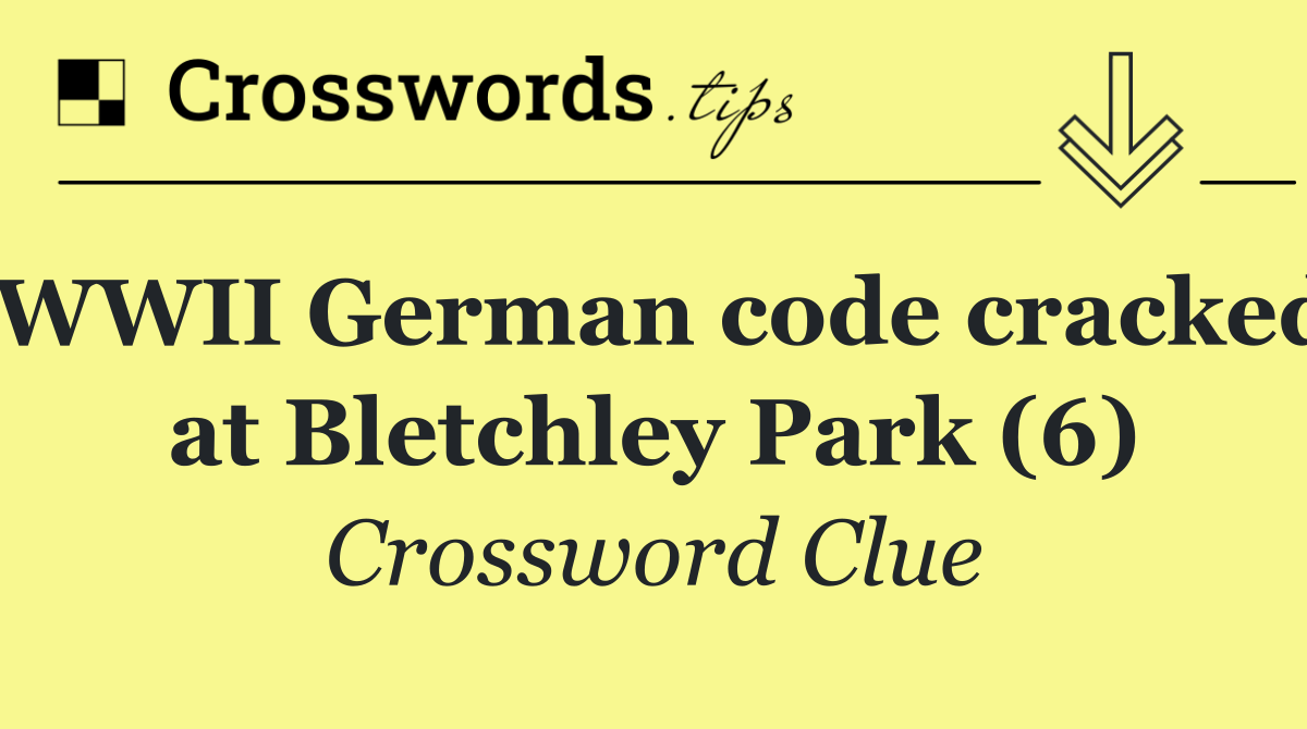 WWII German code cracked at Bletchley Park (6)