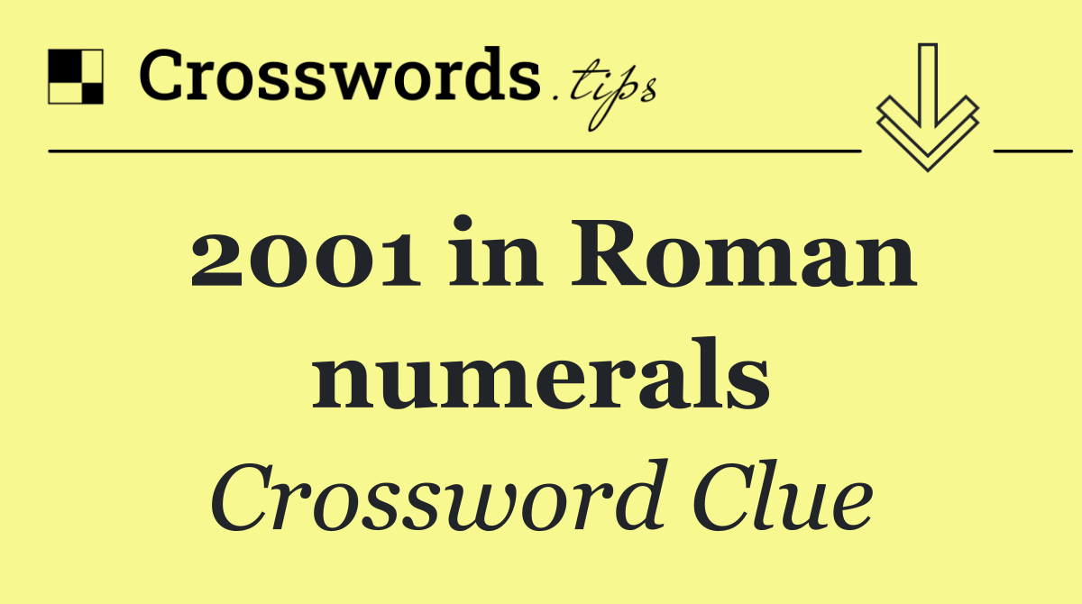 2001 in Roman numerals