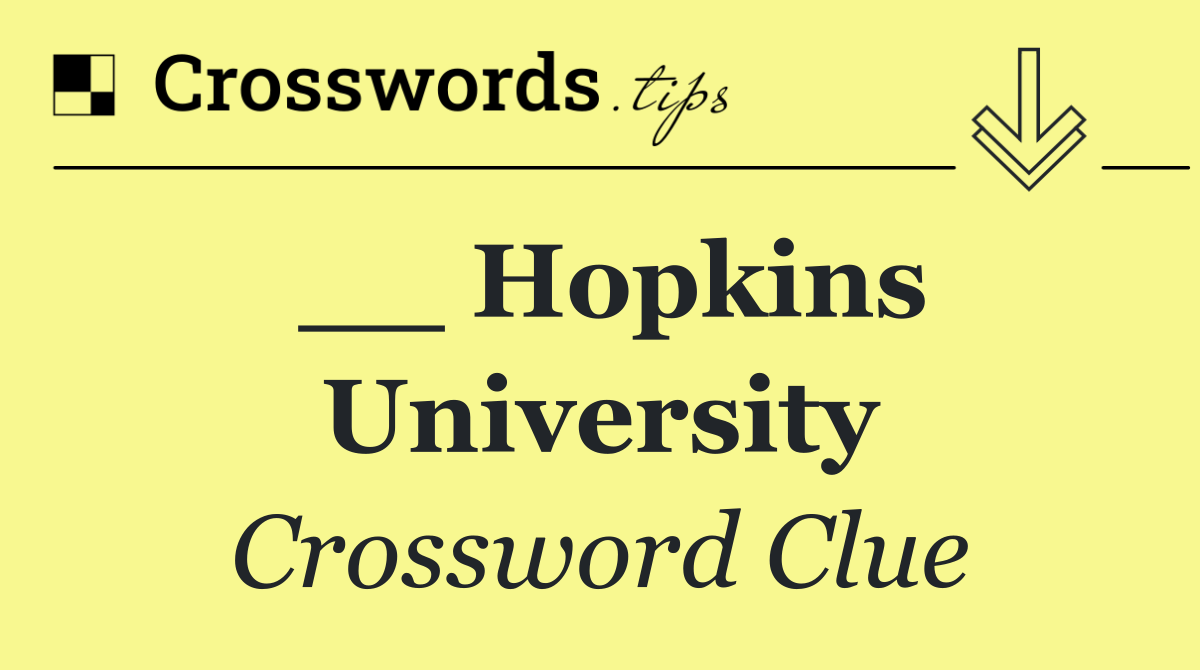__ Hopkins University