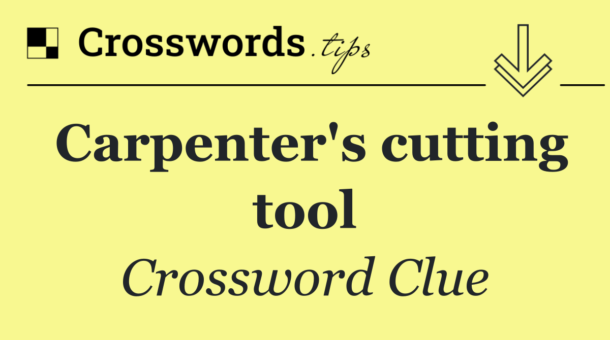 Carpenter's cutting tool