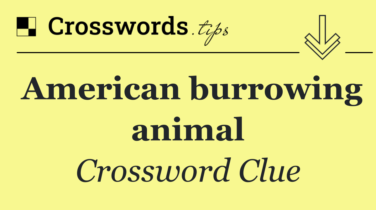 American burrowing animal