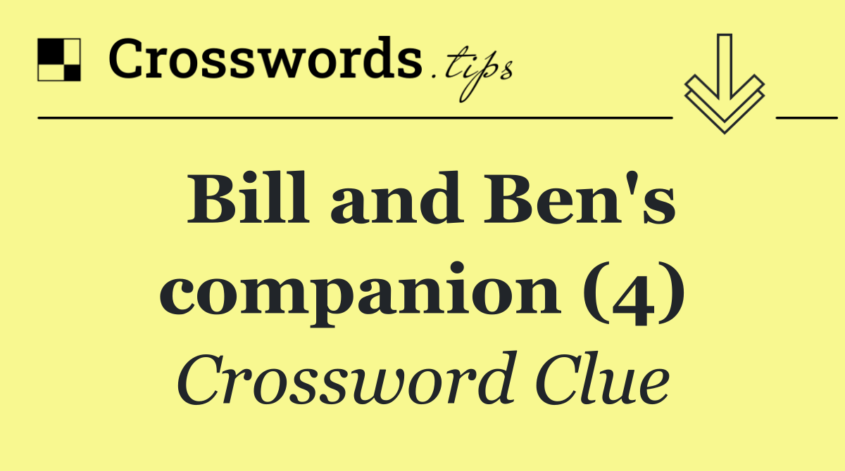 Bill and Ben's companion (4)