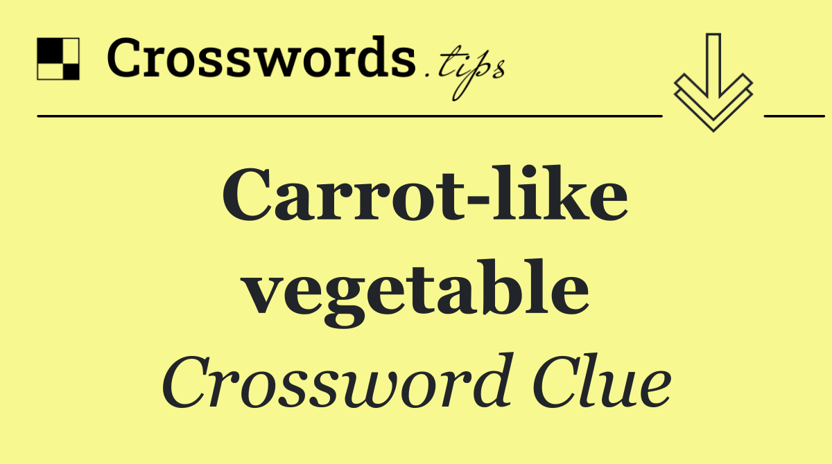 Carrot like vegetable