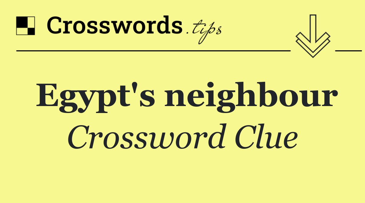 Egypt's neighbour