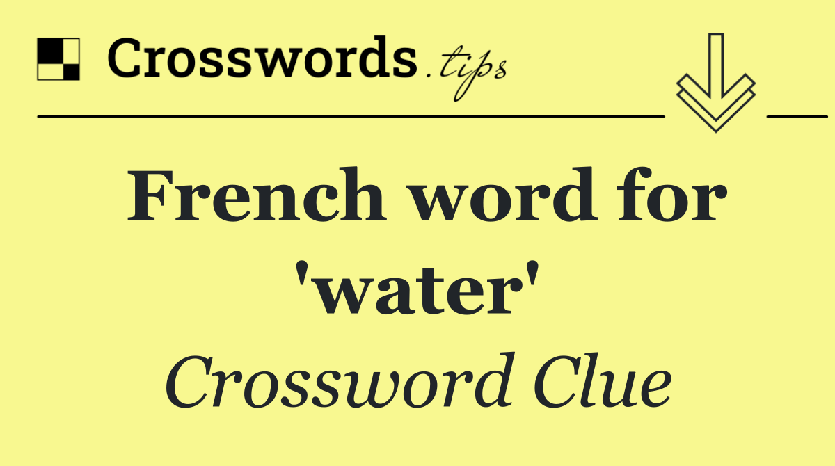 French word for 'water'