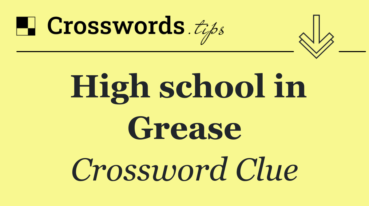 High school in Grease