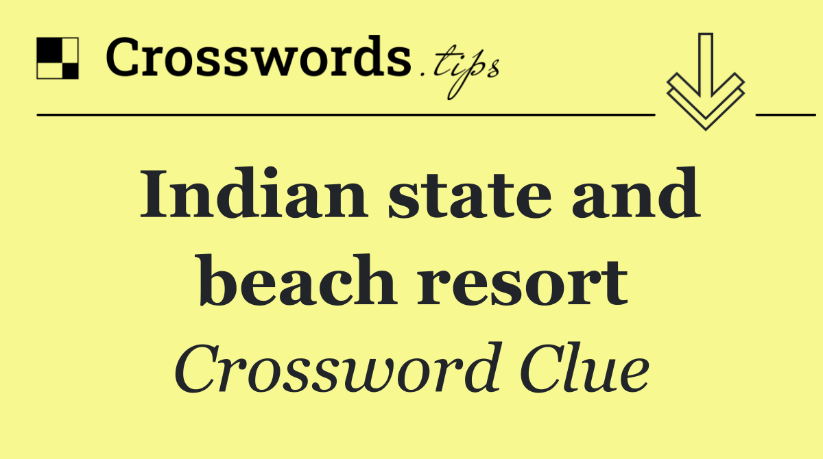 Indian state and beach resort