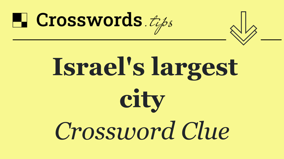 Israel's largest city