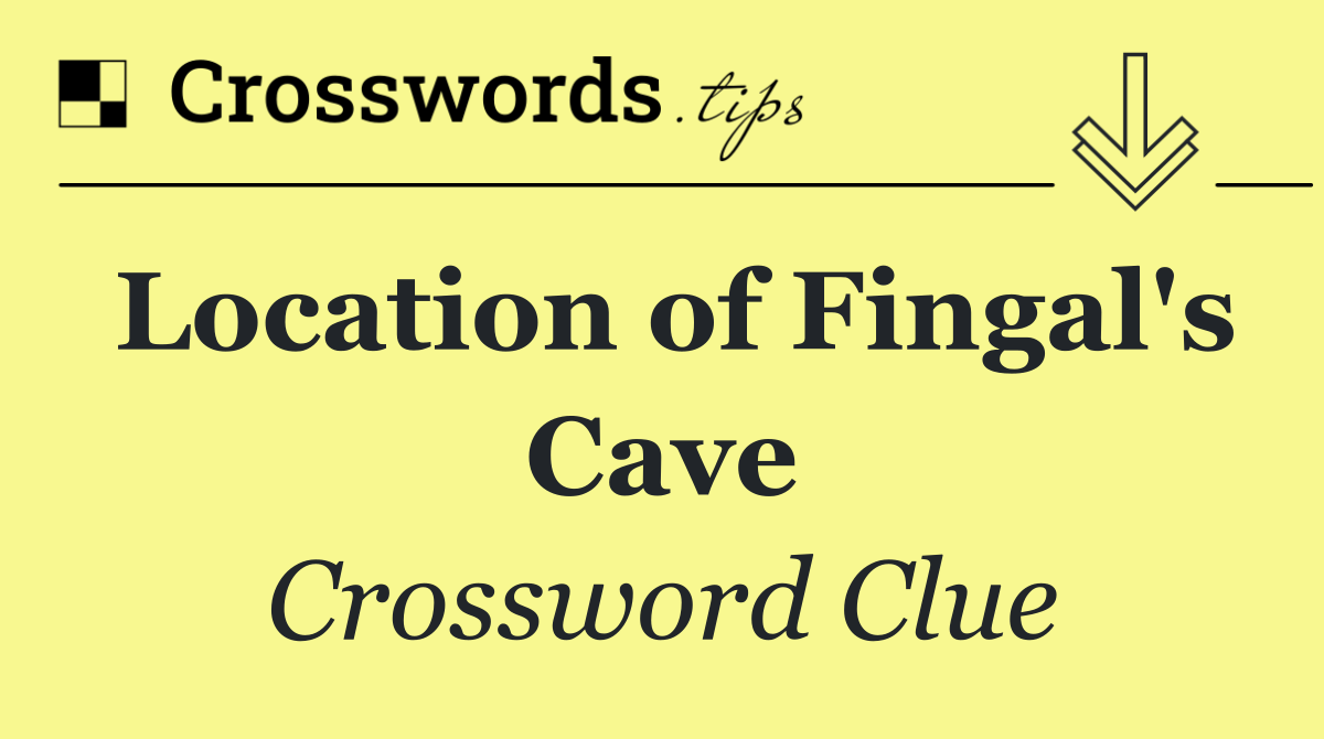 Location of Fingal's Cave