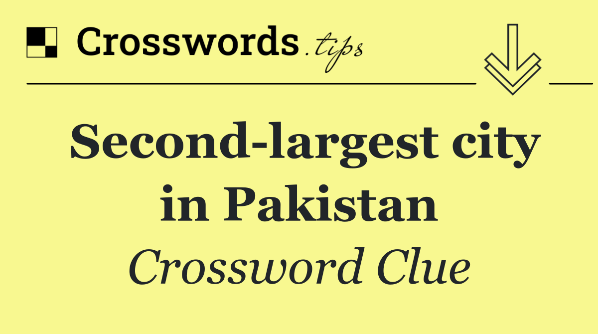 Second largest city in Pakistan