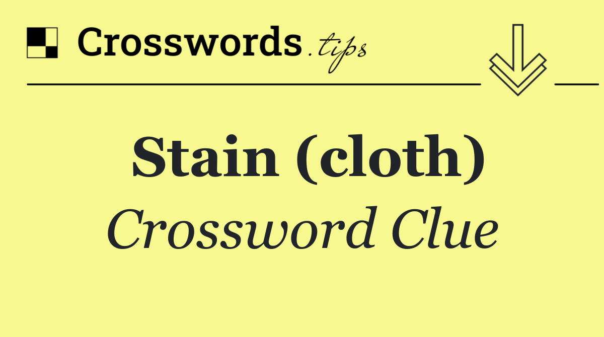 Stain (cloth)