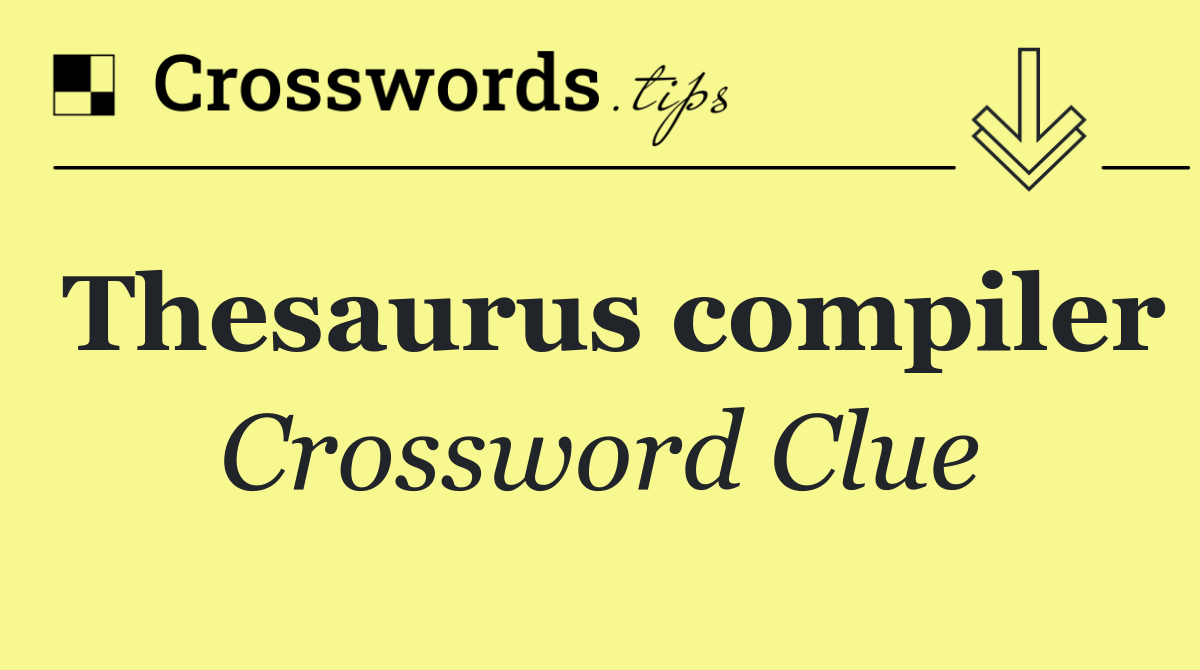 Thesaurus compiler