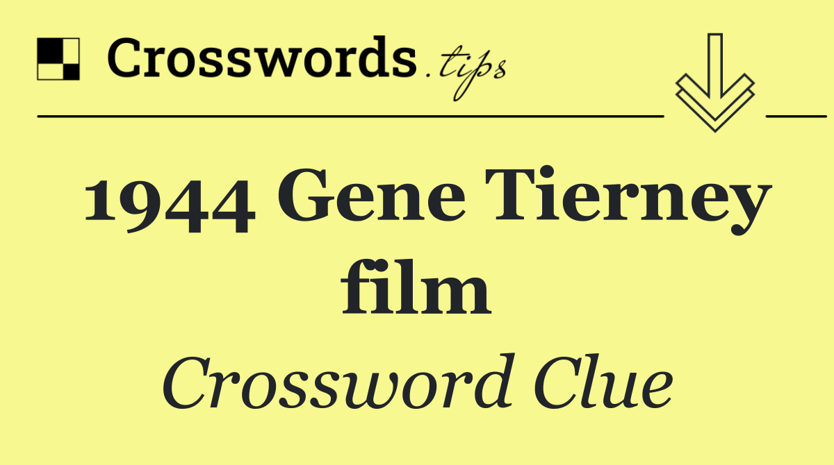 1944 Gene Tierney film