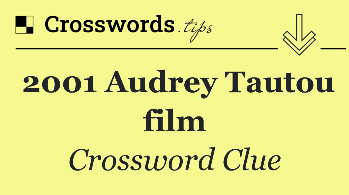 2001 Audrey Tautou film