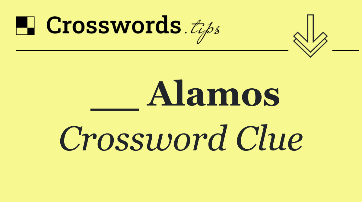 __ Alamos