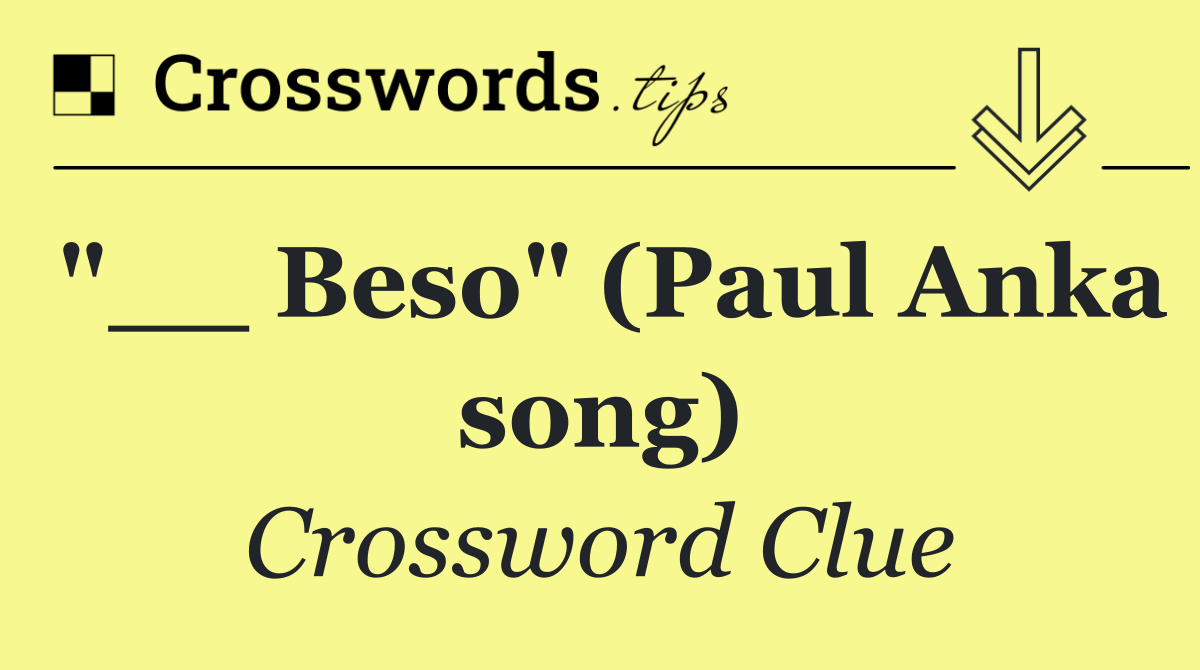 "__ Beso" (Paul Anka song)