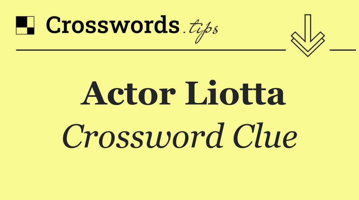 Actor Liotta