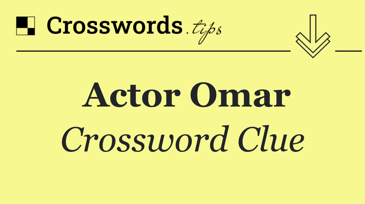 Actor Omar