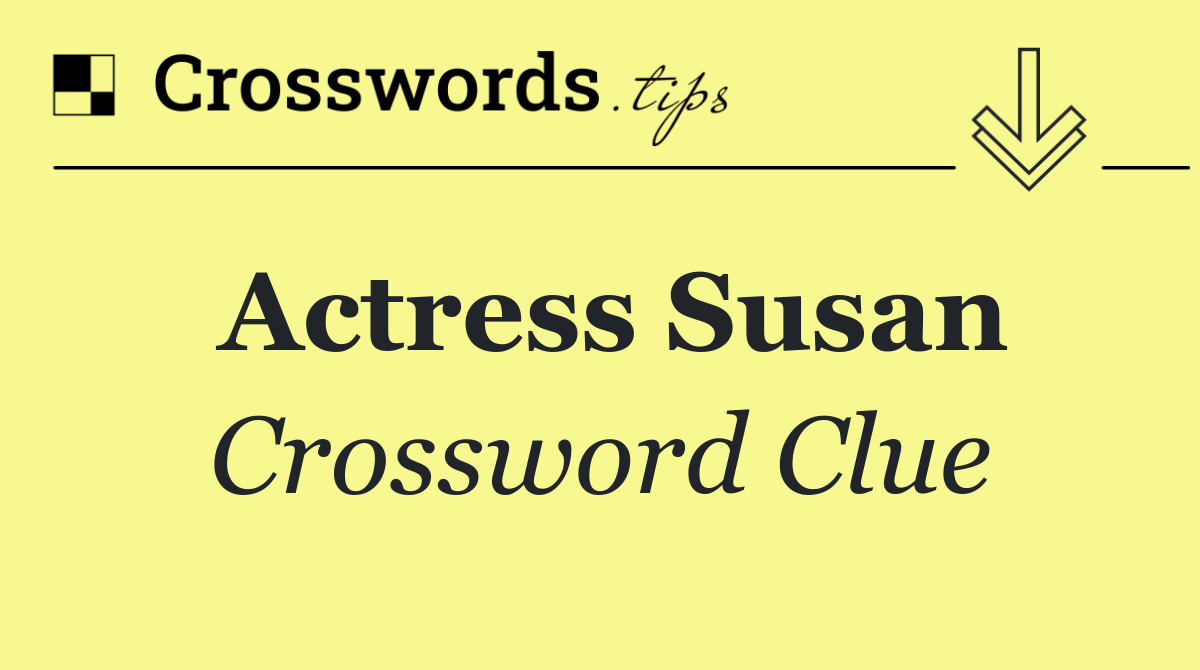 Actress Susan