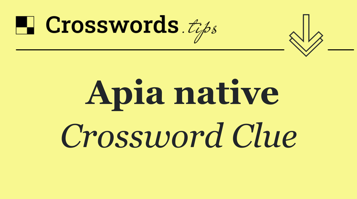 Apia native